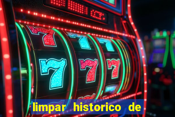 limpar historico de apostas bet365